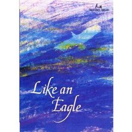Like an Eagle 如鷹展翅歌本
